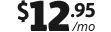 $12.95 per month